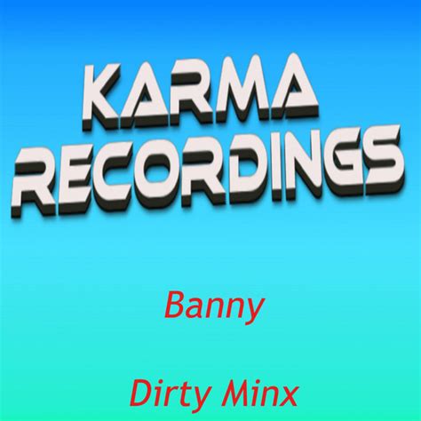 Dirty Minx Single By Banny Spotify