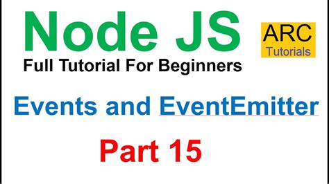 Node Js Tutorial For Beginners 15 Custom Events And Eventemitter In