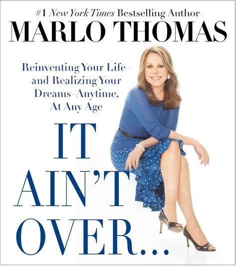it aint over by marlo thomas qanda takeaways and book giveaway run walk repeat