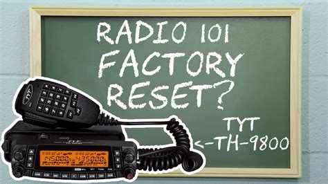 How To Reset The Tyt Th To Factory Defaults Radio Two Way