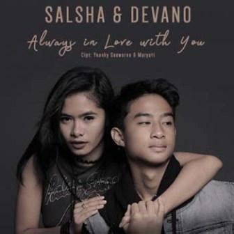 Download lagu mp3 & video: Lirik Lagu Salsha & Devano - Always In Love With You ...
