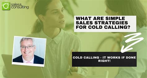 What Are Simple Sales Strategies For Cold Calling