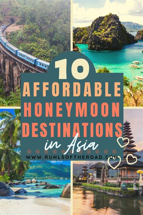 10 Incredible Budget Honeymoon Destinations In Asia Ruhls Of The Road