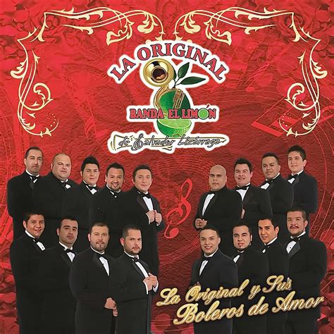 Música Romántica De Banda La Original Banda El Limon Boleros De Amor