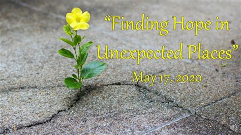 Finding Hope In Unexpected Places Worship Service May 17 Youtube