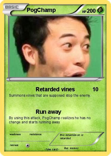 Pokémon Pogchamp Retarded Vines My Pokemon Card