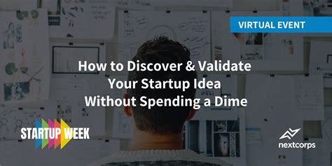 How To Discover And Validate Your Startup Idea Without Spending A Dime