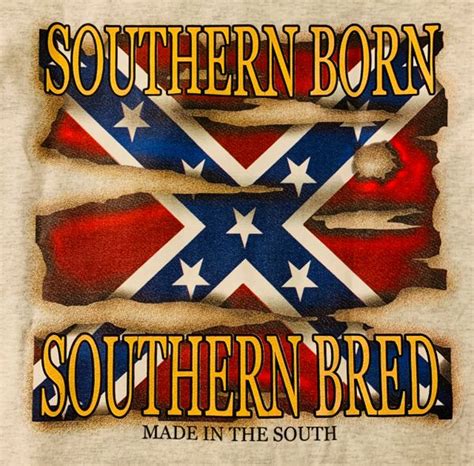 Southern Born Southern Bred T Shirt Dl Grandeurs Confederate And Rebel