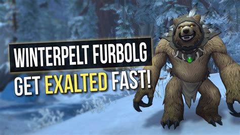 Fastest Way To Exalted Winterpelt Furbolg 1007 New Faction Wow