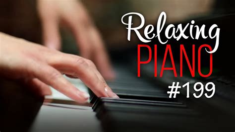 3hrs Of Amazing Piano Music For Joyful Mood Relaxing Background Music