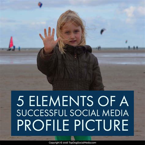 5 Elements Of A Successful Social Media Profile Picture