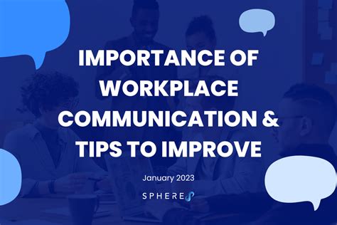 Importance Of Workplace Communication And Tips To Improve Sphere8
