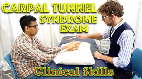 Carpal Tunnel Syndrome Exam Clinical Skills Dr Gill Youtube