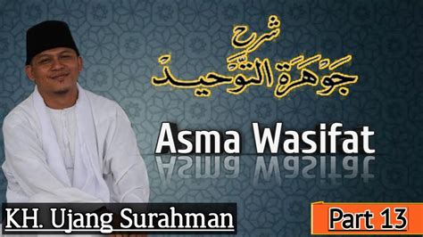 Kh Ujang Surahman Jauhar Tauhid Part Asma Wasifat