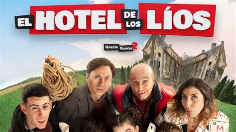 Llega A Los Cines ‘el Hotel De Los Líos La Secuela De La Exitosa