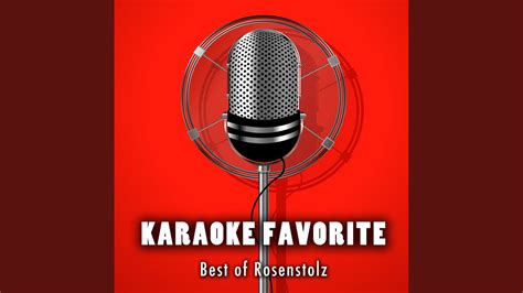 Liebe Ist Alles Karaoke Version Originally Performed By Rosenstolz