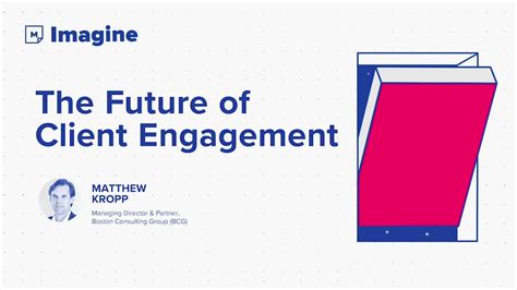 The Future Of Client Engagement