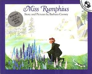 10 mrs rumphius famous sayings, quotes and quotation. Random Acts of Kindness Inspired by Miss Rumphius - Munchkins and Moms