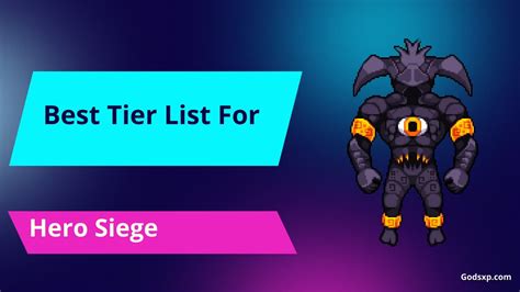 Hero Siege Tier List Ranking The Best Classes 2024