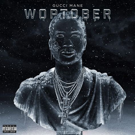 Gucci Mane Woptober Album Cover Track List Hiphop N More