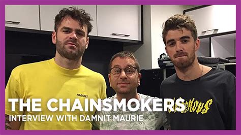 The Chainsmokers Talk Tour Rules With Damnit Maurie Youtube