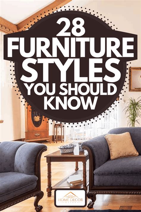 28 Furniture Styles You Should Know
