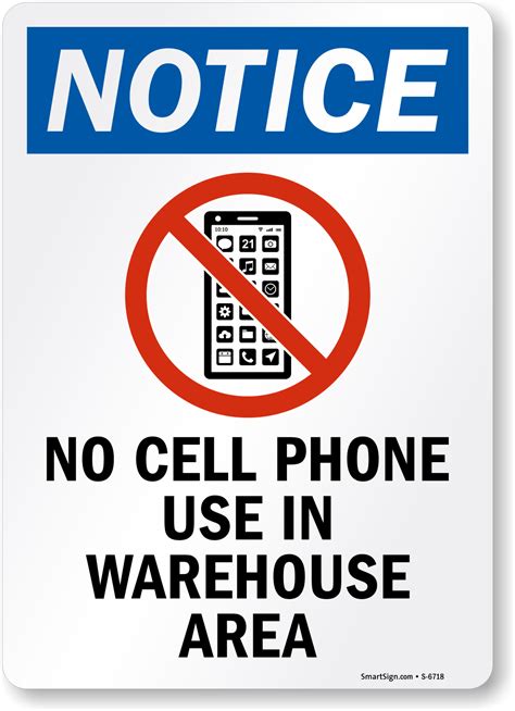 No Cell Phone Use In Warehouse Area Sign Osha Notice Sku S 6718