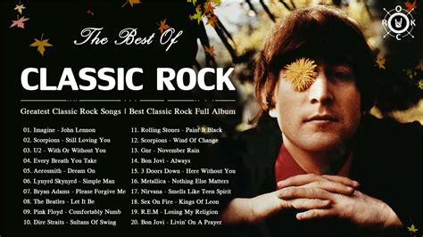 Top 100 Best Classic Rock Of All Time Greatest Classic Rock Songs