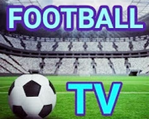Livetv ru the biggest football streaming website on internet. Downloaden Sie die kostenlose Live Football TV Streaming ...