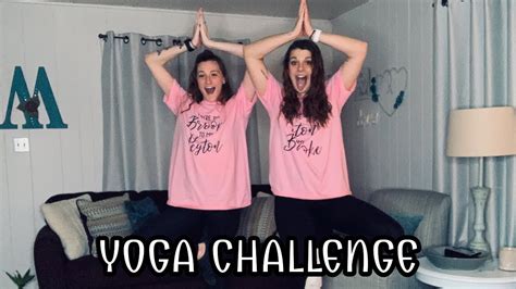 Yoga Challenge With My Bestie Youtube