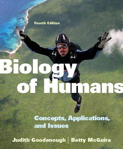 Biology Of Humans Concepts Applications And Issues By Judith