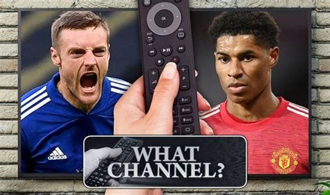 3 can leicester end their winless run against man utd? What channel is Leicester vs Man Utd on? TV, live stream ...