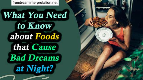 What You Need To Know About Foods That Cause Bad Dreams At Night