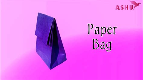 Diy Paper Bag How To Make A Paper Bag Easy Origami Bag Paper T