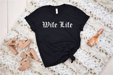 Wife Life T Shirt Badass Wife Tshirt Wife Life Shirt Thug Etsy