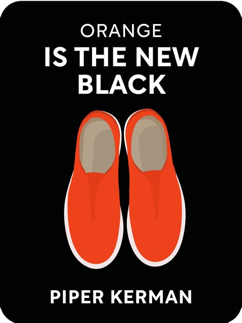 Orange Is The New Black Book Summary By Piper Kerman