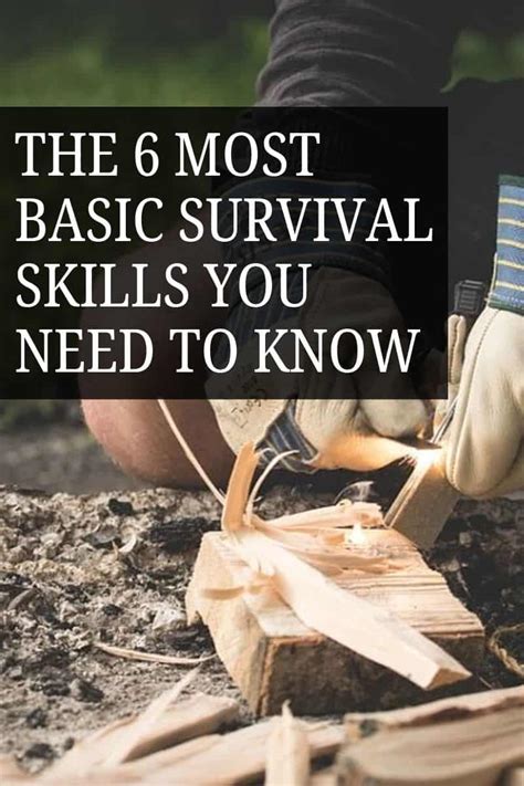 The 6 Most Basic Survival Skills You Need To Know Bug Out Bag Experts