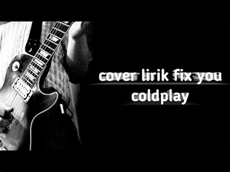 Cemam7gwhen you lose something you can't replace, cemam7gwhen you love someone but it goes to fcgflights will guide you home, fcgfand ignite your bones, fcgand i will try to fix you #fixyou #coldplay #putrapriyandita FIX YOU-COLDPLAY||LIVE ...