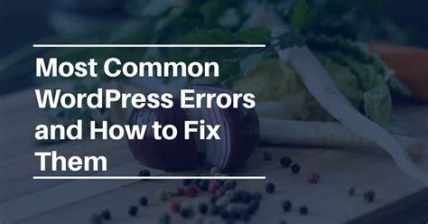 Most Common Wordpress Errors And How To Fix Them Mailoptin