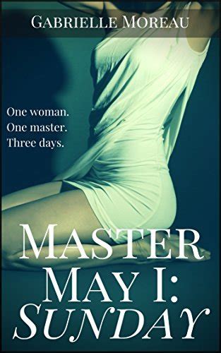 master may i sunday an erotic bdsm training and submission short story by gabrielle moreau
