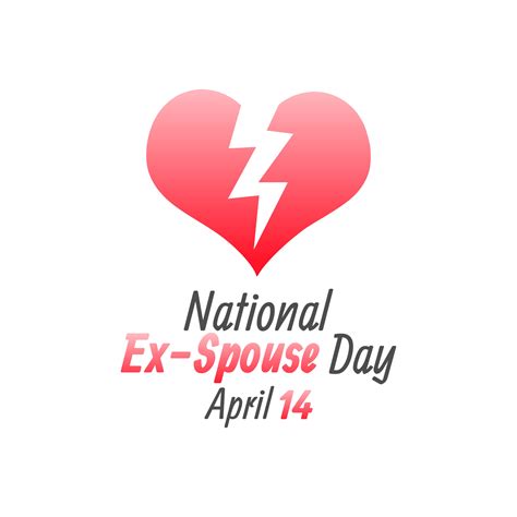 Vector Graphic Of National Ex Spouse Day Good For National Ex Spouse Day Celebration Flat