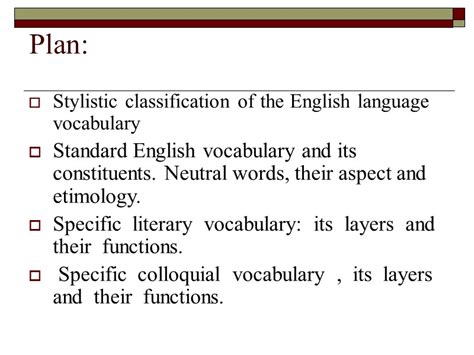 Stylistic Lexicology Plan Stylistic Classification Of The English