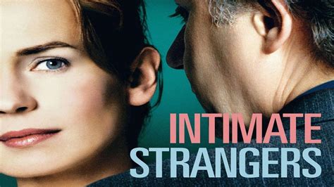 فيلم intimate strangers 2004 مترجم