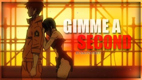 Saliva Grey Gimme A Second Anime Edit Amv Youtube