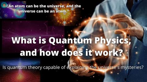 What Is Quantum Physics And How Does It Work