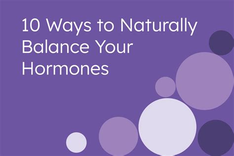 10 ways to naturally balance your hormones and boost fertility proov