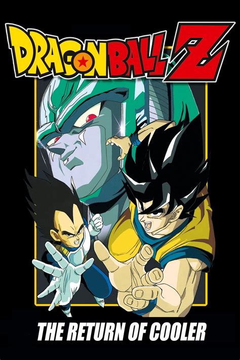 Dragon Ball Z The Return Of Cooler 1992 Posters — The Movie Database Tmdb