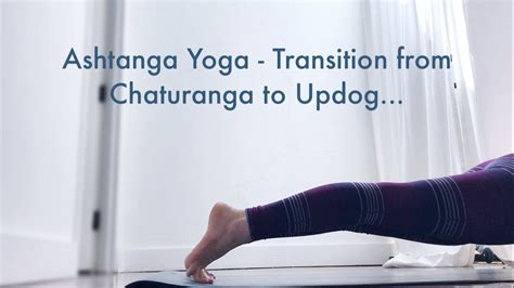 Chaturanga To Upward Dog