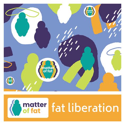 MoF Mini Fat Liberation Matter Of Fat
