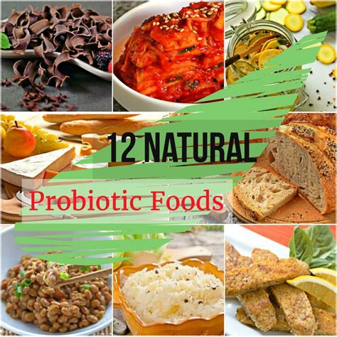 Probiotics Get It From These 12 Natural Foods